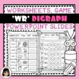 Consonant Digraph WR Worksheets, game and PPT Slides