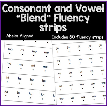 Preview of Consonant and Vowel Blending Lines & Fluency Strips ("Blends" ABeka aligned)