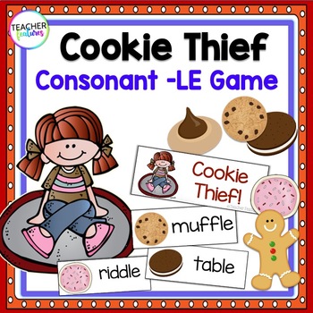 Preview of CONSONANT LE Cookie Thief 2ND & 3RD GRADE PHONICS GAME Word Work