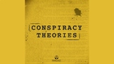 Conspiracy Theory Research Project- AICE GPR