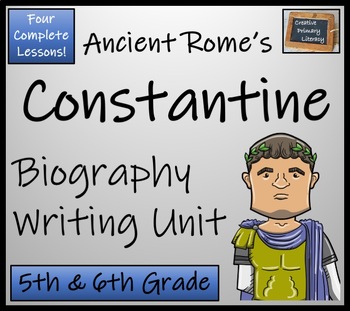 Preview of Constantine Biography Writing Unit | 5th Grade & 6th Grade