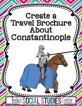 Preview of Constantinople, Byzantine Empire - Create a Travel Brochure Project