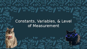 Preview of Constants, Variables, & Level of Measurement Animated PPW, Knowledge Checks