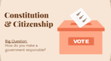 Constitution & Citizenship (Unit 6 Bundle)