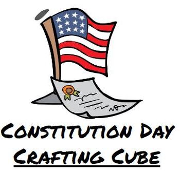 Preview of Constitution Day- Parts of the Constitution Craft Cube