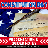 Constitution Day Presentation and Guided Notes