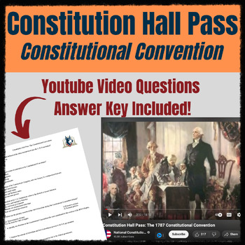 Preview of Constitution Hall Pass: Constitutional Convention & Answer Key! YouTube Video