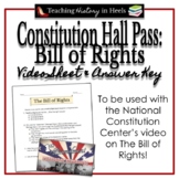 Constitution Hall Pass: The Bill of Rights Video Sheet