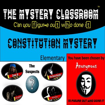 Preview of Constitution Mystery - Upper Elementary | The Mystery Classroom