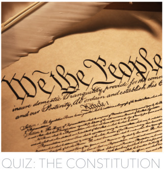 Preview of Constitution Quiz