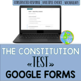 Constitution Test GOOGLE FORMS DISTANCE LEARNING