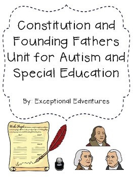 Preview of Constitution and Founding Fathers Unit for Autism and Special Education