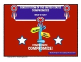 Constitution of The United States - Compromises - What's That?