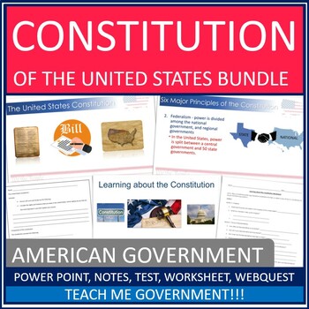 Preview of Constitution of the United States PowerPoint, Worksheet, Webquest, Test Bundle