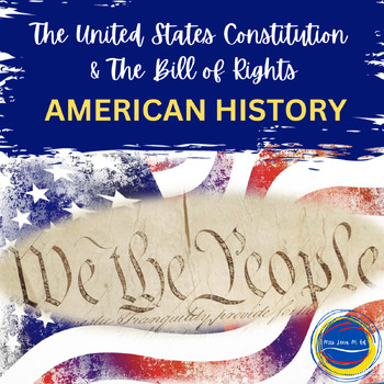 Preview of Constitution & the Bill of Rights We The People SS.7.CG.1.8, SS.7.CG.2.4, SS.7.C
