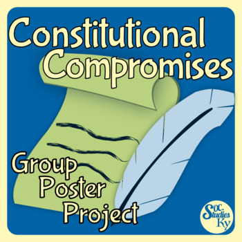 Preview of Constitutional Compromises Group Poster Project.