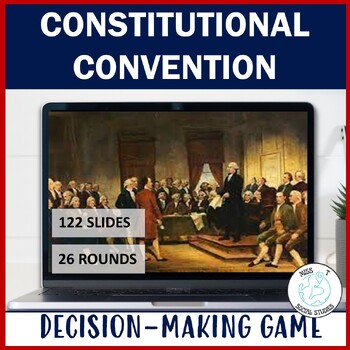 Preview of Constitutional Convention social studies interactive game : Constitution