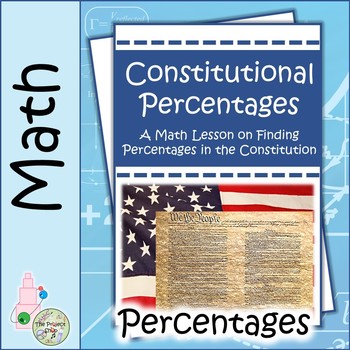 Preview of Constitutional Percentages A History and Percentages Lesson