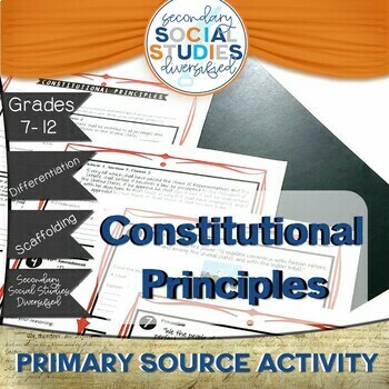 Preview of Constitutional Principles Analyze the U.S. Constitution Primary Source Activity
