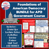 Foundations of American Democracy BUNDLE for AP® U.S. Government