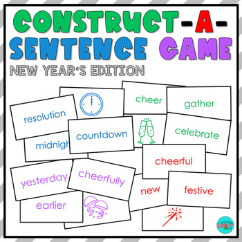 Preview of Construct A Sentence Game | Sentence Building Cards | NEW YEAR'S Edition