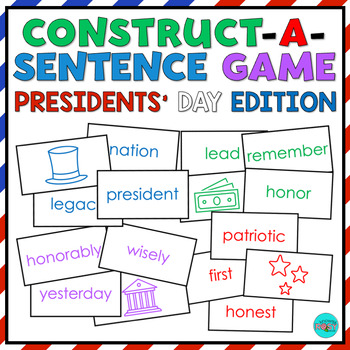 Preview of PRESIDENTS' DAY Sentence Building Cards | Construct A Sentence | Parts of Speech