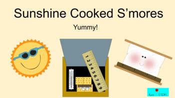 Preview of Construct Solar Oven S'Mores-Measure Heat Energy with Thermometers