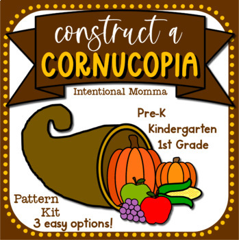 Preview of Construct a Cornucopia, a Thanksgiving Pattern Kit