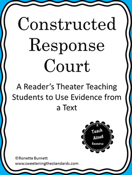 Preview of Constructed Response Court- A Reader's Theater