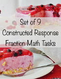 Constructed Response Tasks for all Common Core Fraction St