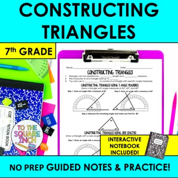 Preview of Constructing Triangles Notes & Practice | + Interactive Notebook Format