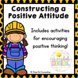 Constructing a Positive Attitude 