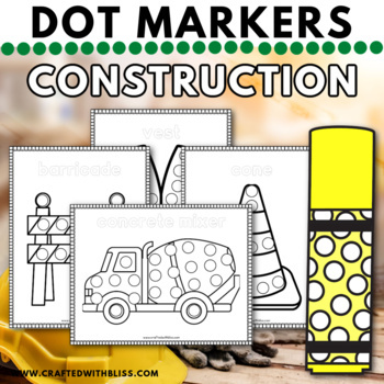 Construction Dot Markers for Kids Graphic by AllC DESIGNS · Creative Fabrica
