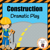Construction Dramatic Play Area