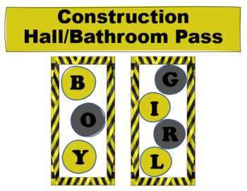 Preview of Construction Hall/Bathroom Pass