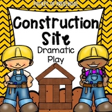 Construction Site Dramatic Play
