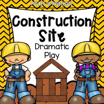 Preview of Construction Site Dramatic Play