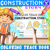 Construction Story Coloring Tracing Activities Packet Mini Book