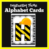 Under Construction Theme | Alphabet Letters Posters Presch