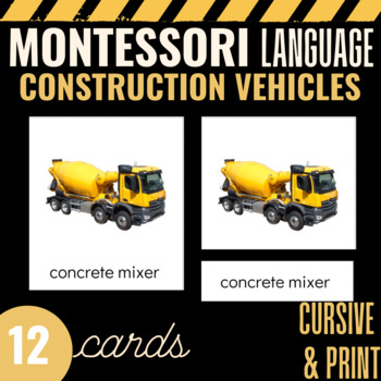 Preview of Construction Vehicles - Montessori Language - 3 part cards - Periodiclab