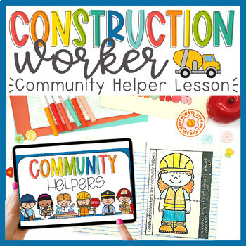 Preview of Construction Worker Community Helper Interactive Notebook & Slideshow Lesson Set