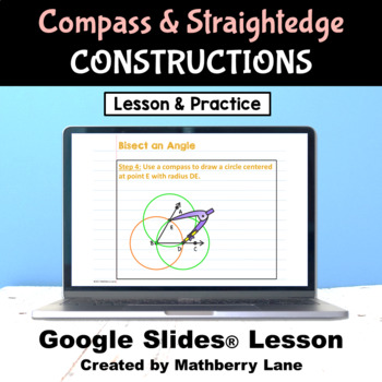 Preview of Constructions Compass and Straightedge Geometry Digital Lesson