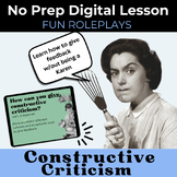 Constructive Criticism No Prep Lesson w/ Role-plays Giving