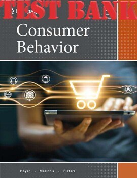 Preview of Consumer Behavior 8th Edition by Wayne D. Hoyer, Deborah J. MacInn TEST BANK