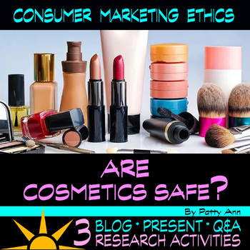 Preview of Consumer Marketing Ethics Cosmetology Risks Safety Healthy Bodies & Environment