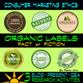 Preview of Consumers and Producers: Marketing Organic Fact vs Fake Food Labels Worksheets