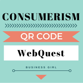 Preview of Consumerism (Consumer Protection Agencies & Laws) QR Code WebQuest