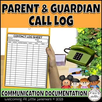 Preview of EDITABLE Contact Call Log Document Classroom Communication: Parent & Guardian