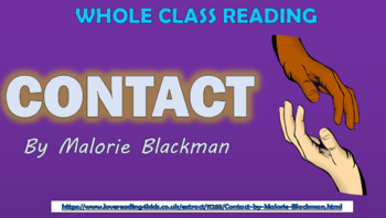 Preview of Contact - Malorie Blackman - Whole Class Reading Session!
