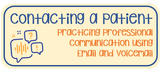 Contacting a Patient: Email and Voicemail Communication Practice